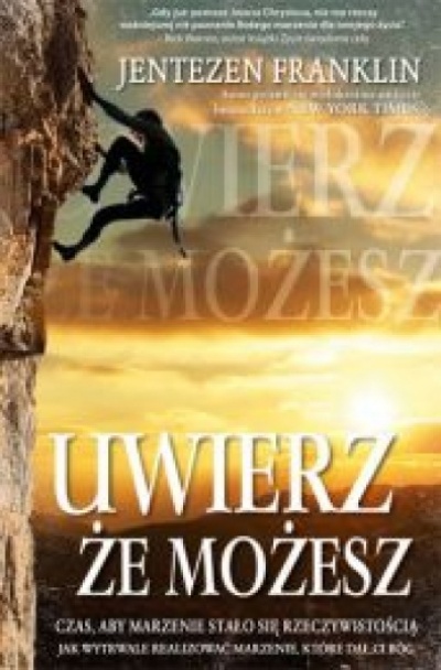 Uwierz że możesz - Jentezen Franklin
