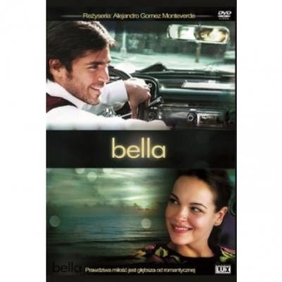 Bella - Reż. Alejandro Gomez Monteverde