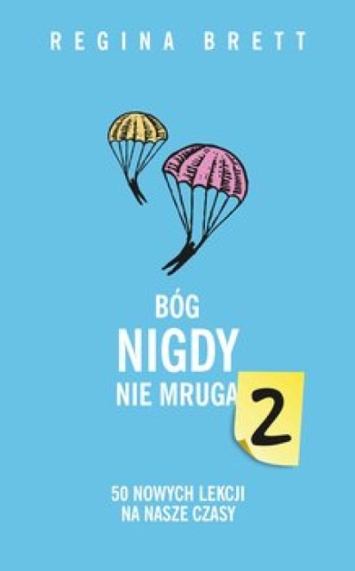 Bóg Nigdy nie mruga 2 - Regina Brett