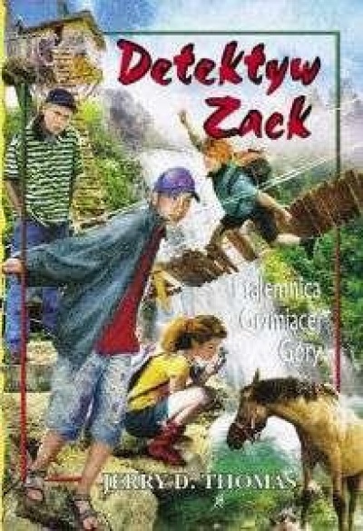 Detektyw Zack i tajemnica Gmiącej Góry - Jerry D.Thomas