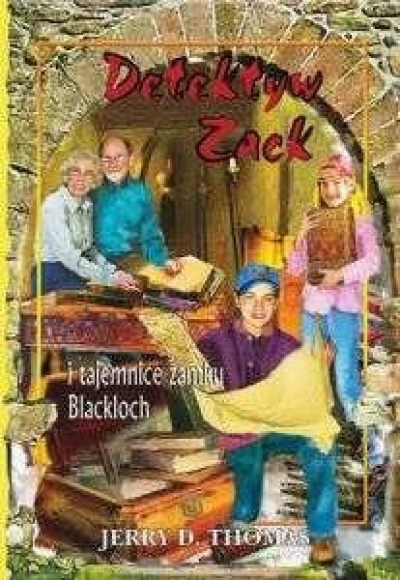 Detektyw Zack i tajemnice zamku Blackloch.9 - Jerry D.Thomas