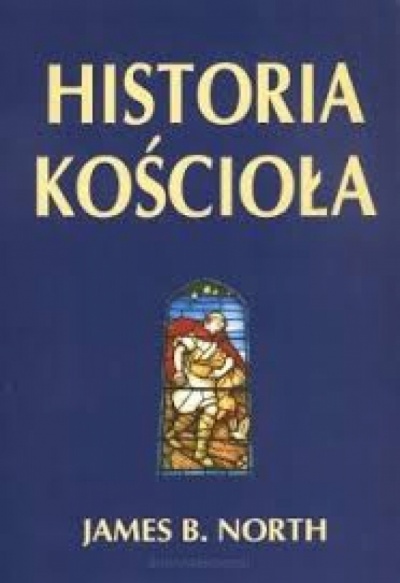 Historia Kościoła - James B. North
