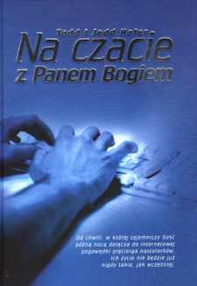 Na czacie z Panem Bogiem - Todd Jeff Hafer