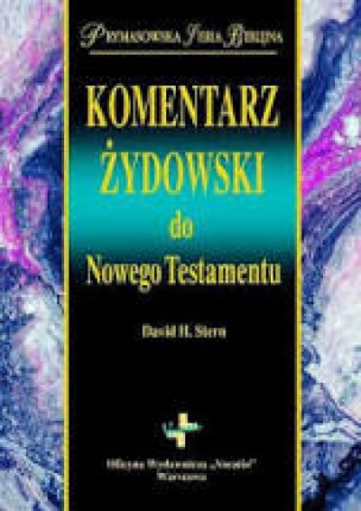 Komentarz Żydowski do NT - Dawid H. Stern