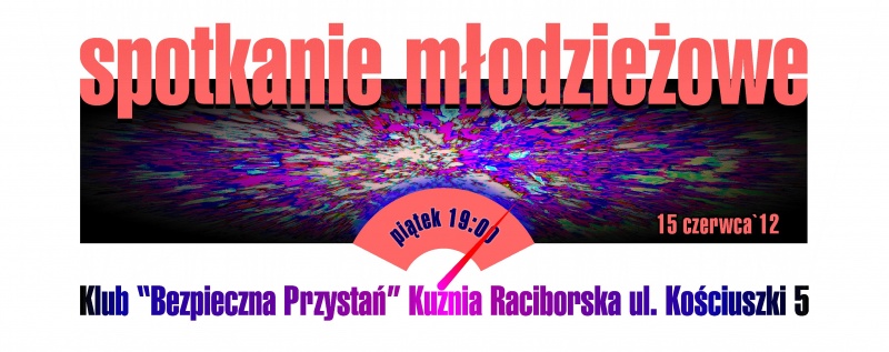 Spotkanie młodzieżowe, 15.06.2012