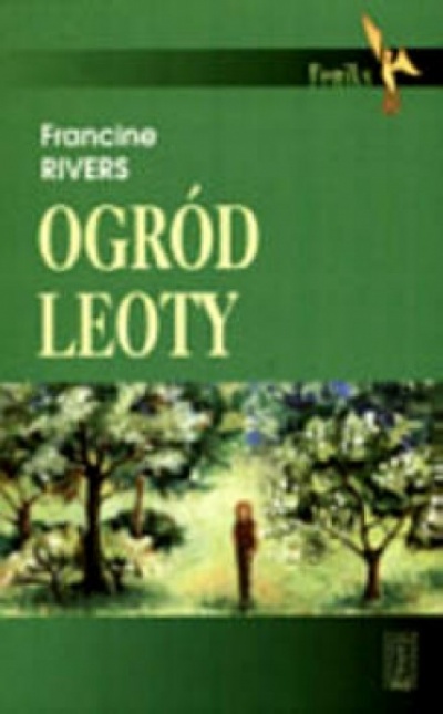 Ogród Leoty - Rivers Francine