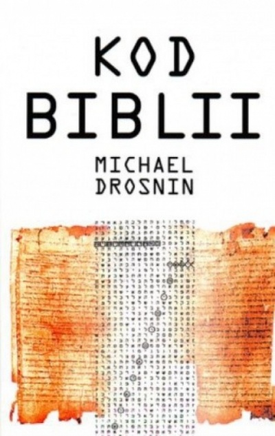 Kod Biblii 1 - Michael Drosnin