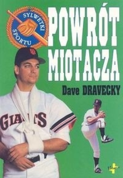 Powrót miotacza - Dave Dravecky