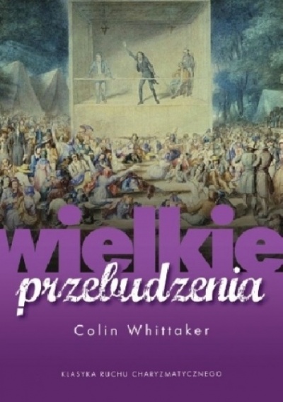 Wielkie przebudzenia - Colin Whittaker