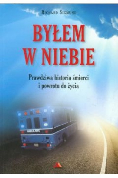 Byłem w niebie - Richard Sigmund