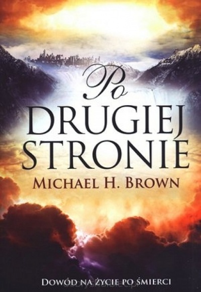 Po drugiej stronie - Michael H. Brown