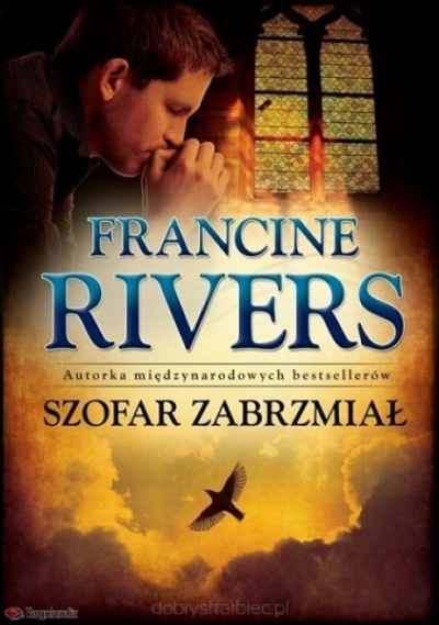 Szofar zabrzmiał - Francine Rivers