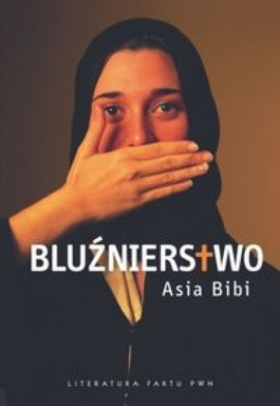 Bluźnierstwo - Asia Bibi