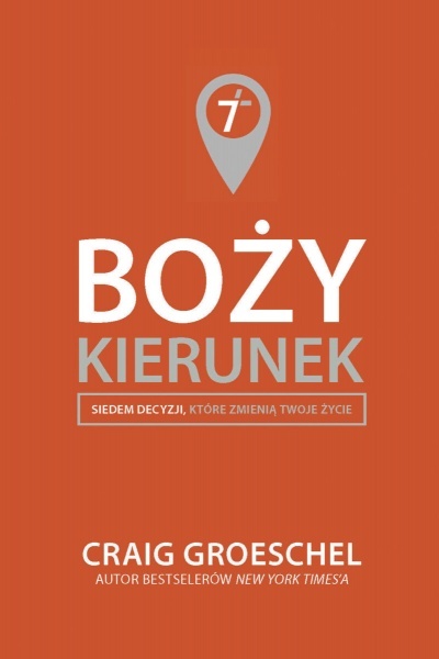 Boży kierunek - Craig Groeschel