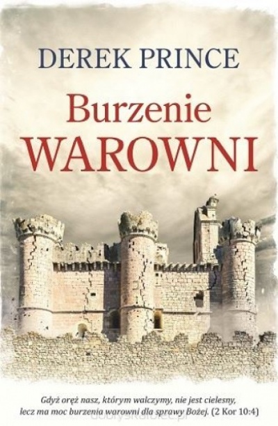 Burzenie warowni - Derek Prince