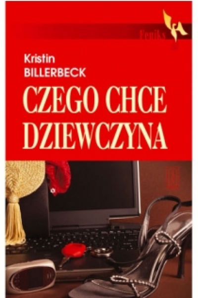 Czego chce dziewczyna  - Billerbeck Kristin