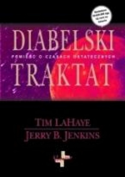 Diabelski traktat - Tim LaHaye, Jerry B.Jenkins