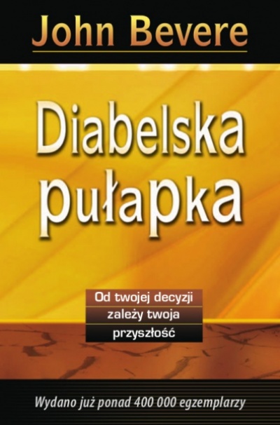 Diabelska pułapka - John Bevere