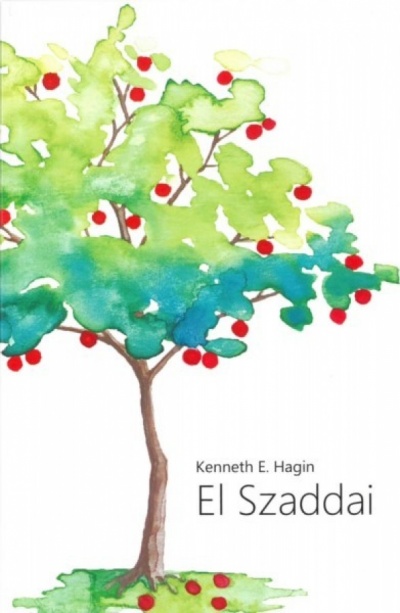 El Szaddai - Kenneth E. Hagin