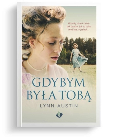 Gdybym była Tobą - Lynn Austin