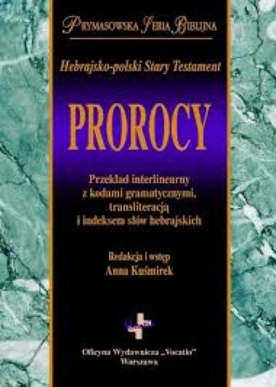 Prorocy- Hebrajsko-Polski ST - Anna Kuśmierek