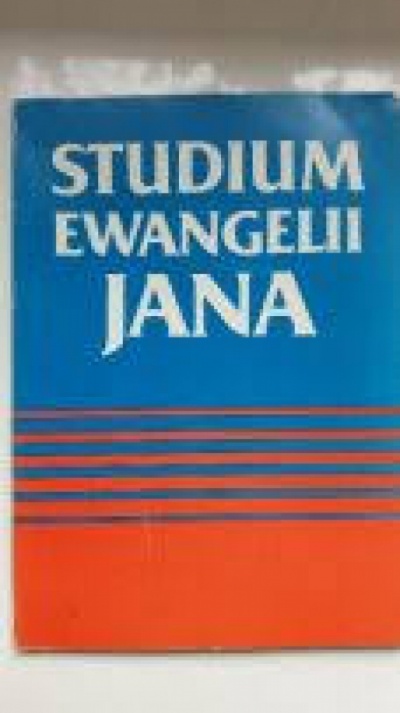 Studium Ewangelii Jana - 