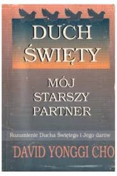  Duch święty, mój starszy partner - Dawid Yonggi Cho