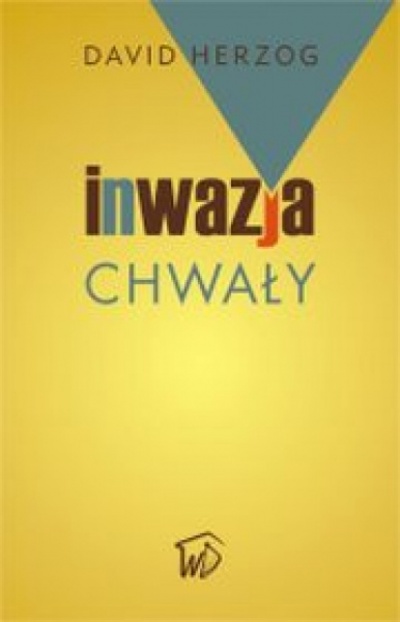 Inwazja Chwały - David Herzog