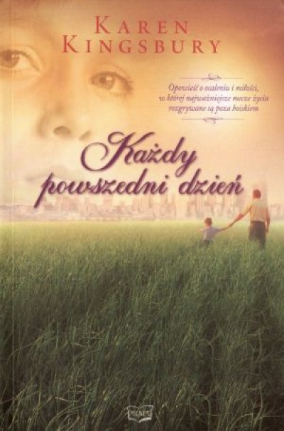 każdy powszedni dzień - Karen Kingsbury