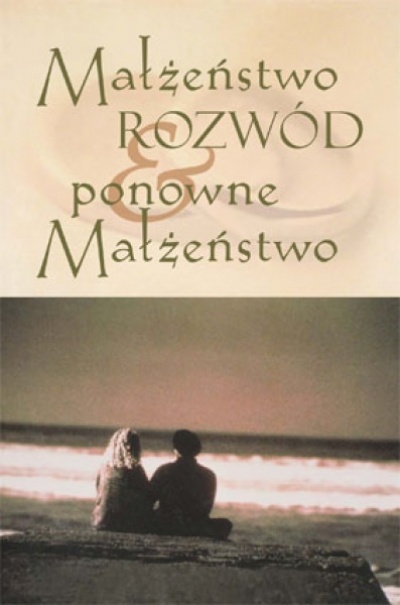 Małżeństwo, rozwód i ponowne małżeństwo - Kenneth E.Hagin