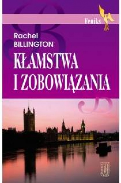 Kłamstwa i zobowiązania - Billington Rachel