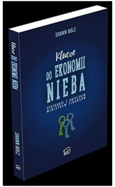 Klucze do ekonomii Nieba - Shawn Bolz