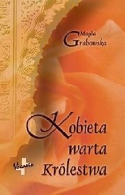 Kobieta warta Królestwa - Magda Grabowska