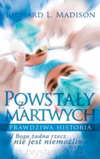 Powstały z martwych - Richard L. Madison