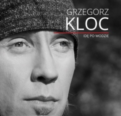 Idę po wodzie - Grzegorz Kloc