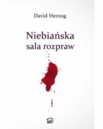 Niebiańska sala rozpraw - David Herzog