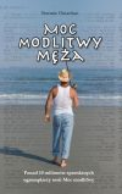 Moc modlitwy męża - Stormie Omartian