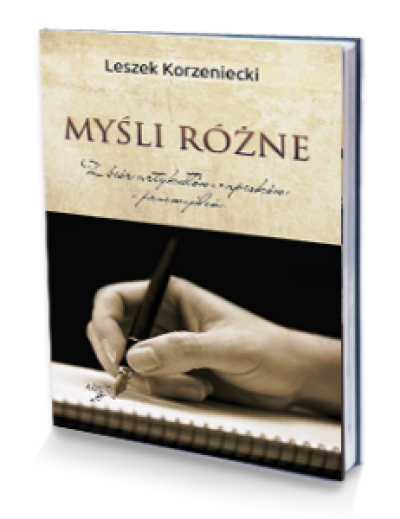 Myśli różne - Leszek Korzeniecki