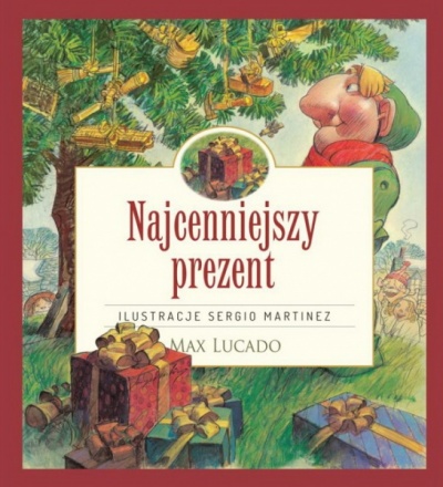 Najcenniejszy prezent - Max Lucado