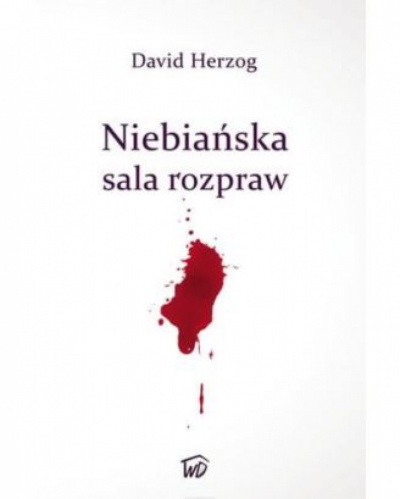 Niebiańska sala rozpraw - David Herzog