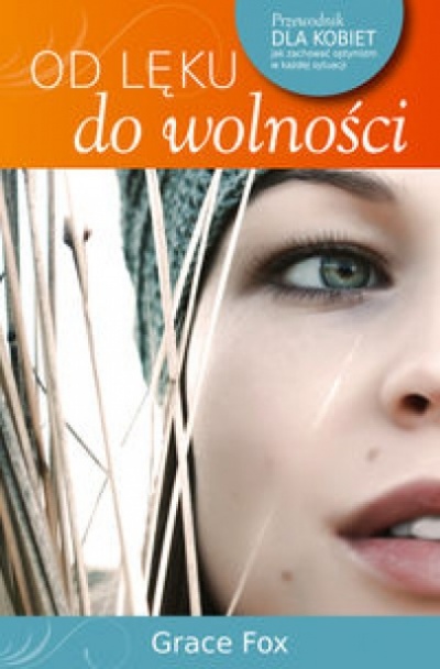 Od lęku do wolności - Grace Fox