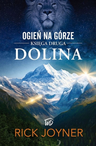 Dolina- ogień na górze - Rick Joyner