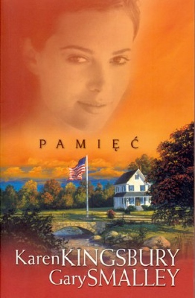 Pamięć - Karen Kingsbury i Gary Smalley