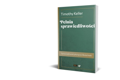 Pełnia sprawiedliwości - Timothy Keller