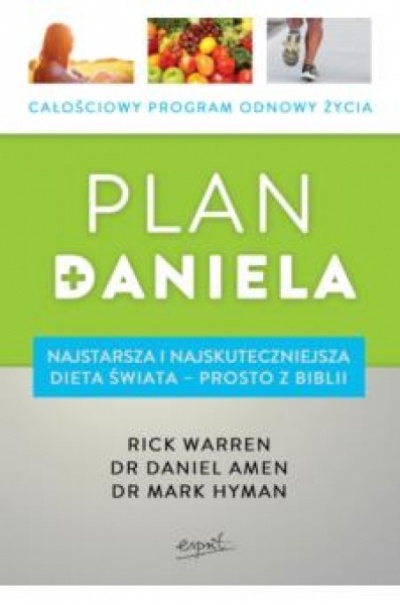 Plan Daniela - Rick Warren dr Daniel Amen dr Mark Hyman
