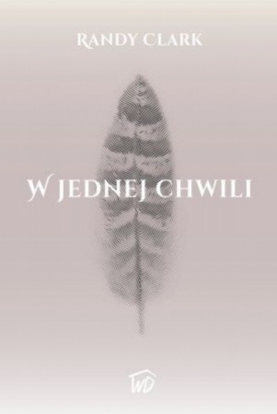 W jednej chwili - Randy Clark