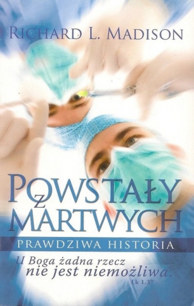 Powstały zmartwych  - Richard L. Madison