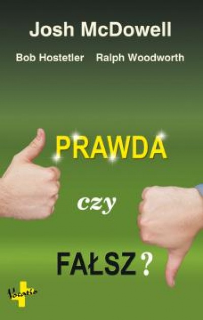 Prawda czy fałsz - Josh McDowell