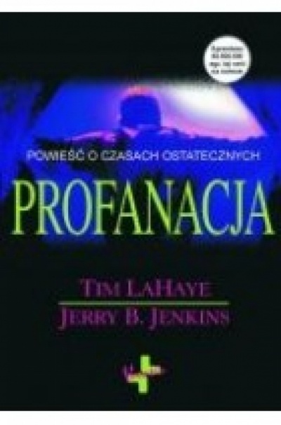 Profanacja - LaHaye/Jenkins