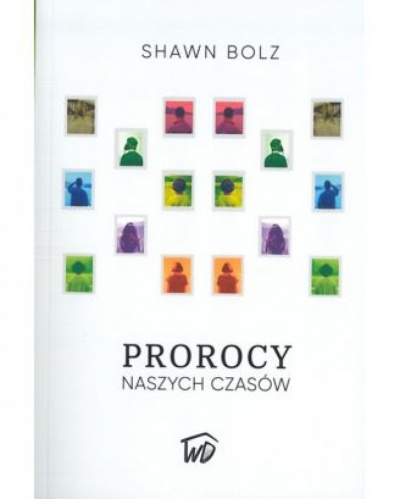 Prorocy naszych czasów - Shawn Bolz